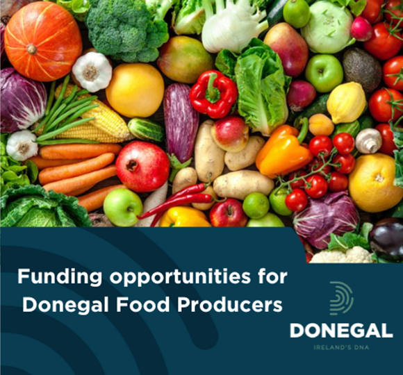 Funding Opportunities for Donegal Food Producers