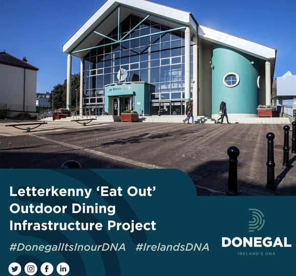 Letterkenny ‘Eat Out’ Outdoor Dining Infrastructure Project
