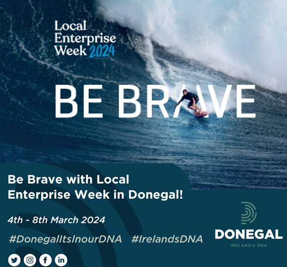 Be Brave with Local Enterprise Week in Donegal