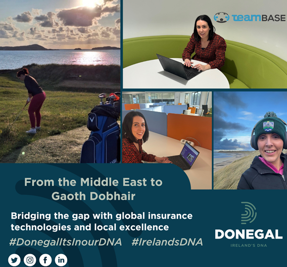 From the Middle East to Gaoth Dobhair – Bridging the gap with global insurance technologies and local excellence