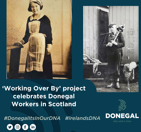 ‘Working Over By’ Project Celebrates Donegal Workers in Scotland