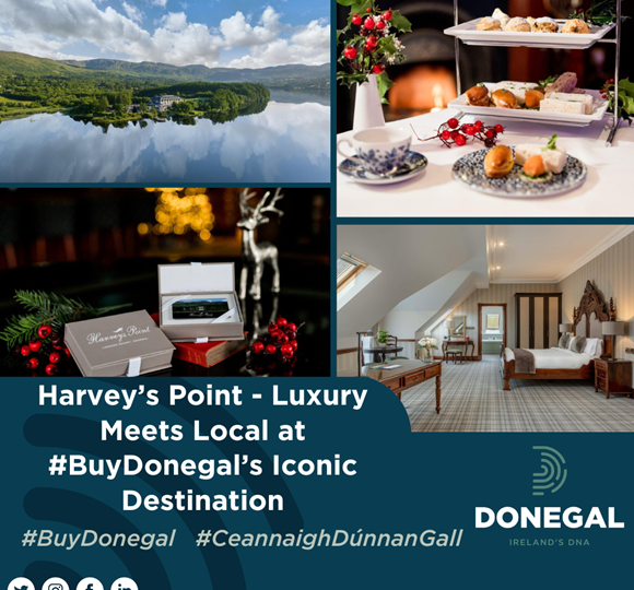 Harvey’s Point - Luxury Meets Local at #BuyDonegal’s Iconic Destination