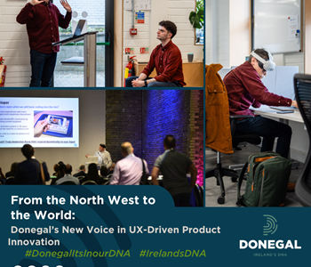 From the North West to the World: Donegal’s New Voice in UX-Driven Product Innovation