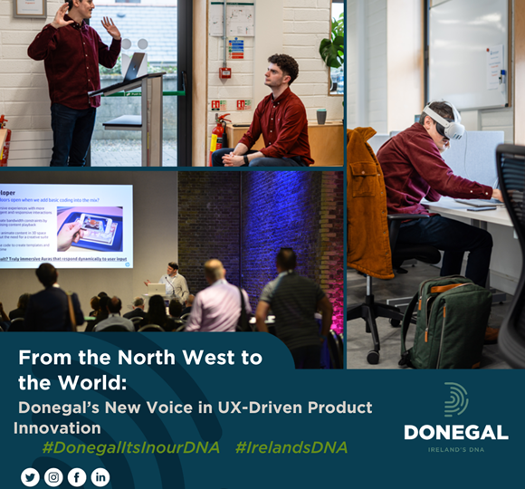 From the North West to the World: Donegal’s New Voice in UX-Driven Product Innovation