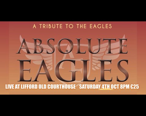 Absolute Eagles - Live at Lifford Old Courthouse