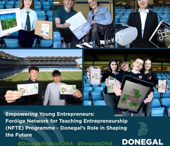 Empowering Young Entrepreneurs: Foróige Network for Teaching  Entrepreneurship (NFTE) Programme - Donegal’s Role in Shaping the Future