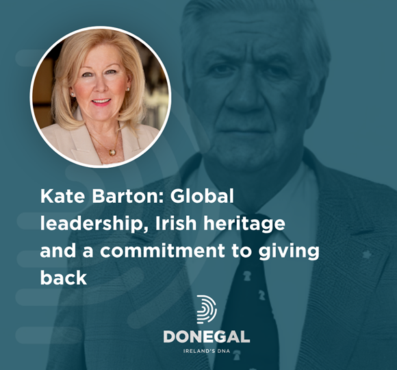 Kate Barton: Global leadership, Irish heritage and a commitment to giving back