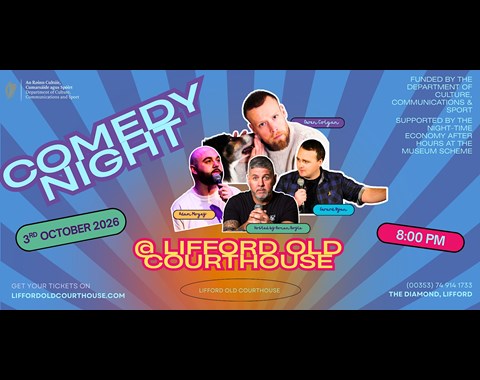 Comedy Night at Lifford Old Courthouse