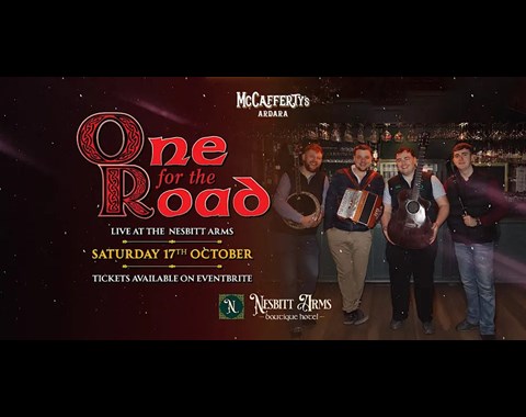 One for the Road LIVE at the Nesbitt Arms Hotel!